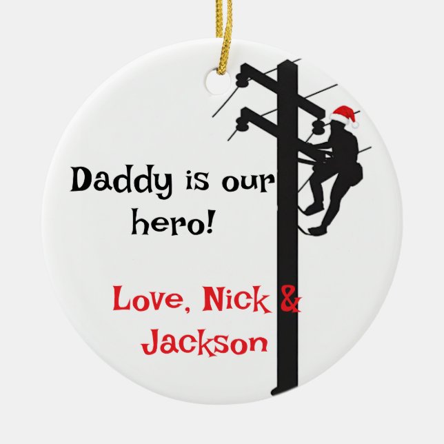 Personalised Lineman "Dad is our hero" Christmas  Ceramic Tree Decoration (Front)