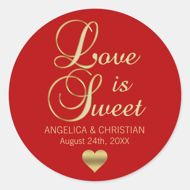Personalised LOVE IS SWEET RED Gold Wedding Classic Round Sticker (Front)