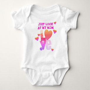 Personalised LOVE - JUST LOOK AT MY MOM Baby Bodysuit