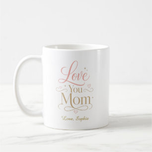 Personalised Love You Mum Pink Gold Typography Coffee Mug