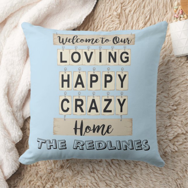 Personalised Loving Happy Crazy Home Grey Cushion (Blanket)