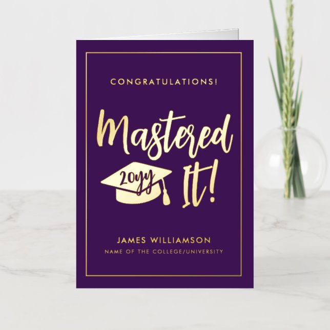 Personalised Masters Degree Graduation Mastered It Foil Greeting Card (Front)