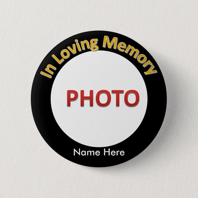Personalised Memorial Photo 6 Cm Round Badge (Front)