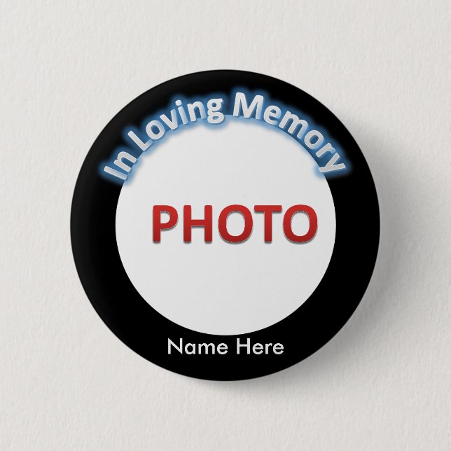 Personalised Memorial Photo 6 Cm Round Badge (Front)