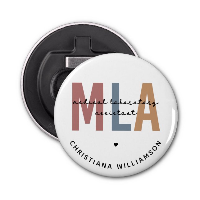 Personalised MLA Medical Laboratory Assistant Bottle Opener (Front)