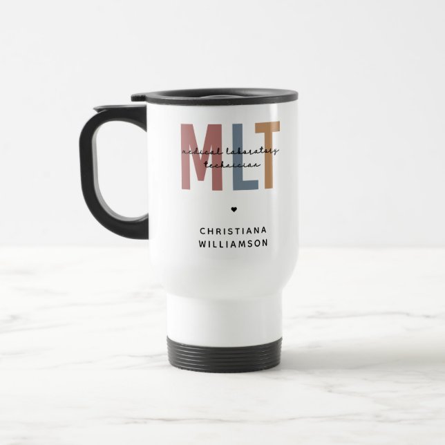 Personalised MLT Medical Laboratory Technician Travel Mug (Left)