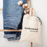 Personalised Modern Boho Bridal Shower Bridesmaid Tote Bag<br><div class="desc">Check out these perfect tote bags for your bridal party, bachelorette party guests, birthday or wedding guest party favours. A modern and elegant custom tote bag is chic and sophisticated to complement your wedding or any special occasion. They can be personalised with your name and role in the bridal party,...</div>