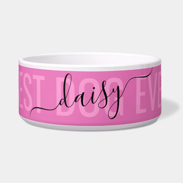Personalised Modern Chic Script Best Dog Ever Pink (Front)