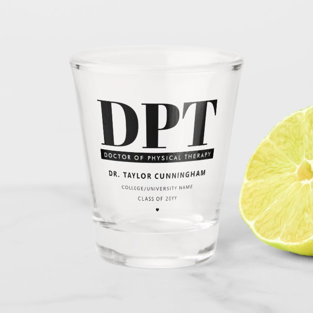Personalised Modern DPT Doctor of Physical Therapy Shot Glass (Front)