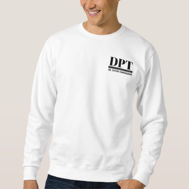 Personalised Modern DPT Doctor of Physical Therapy Sweatshirt (Front)