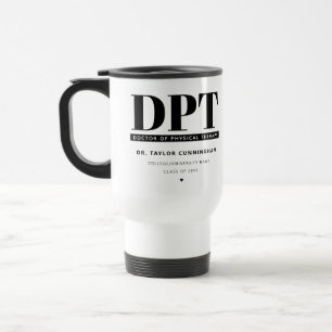 Personalised Modern DPT Doctor of Physical Therapy Travel Mug