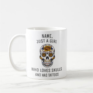 Personalised Mom Mug, Just a Girl who loves Skulls Coffee Mug