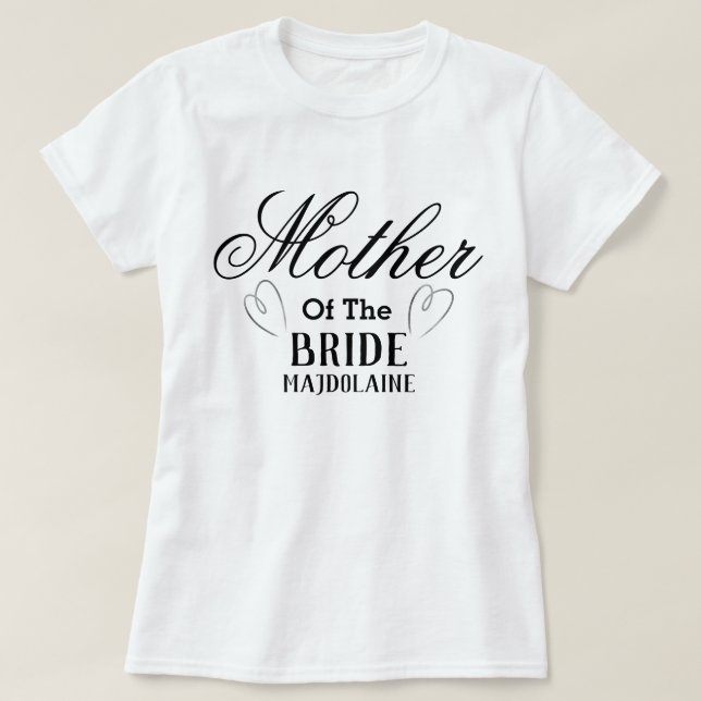 Personalised mother of the Bride T-Shirt (Design Front)