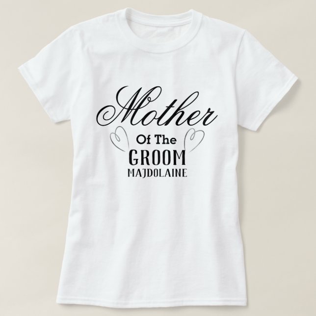 Personalised mother of the Groom T-Shirt (Design Front)