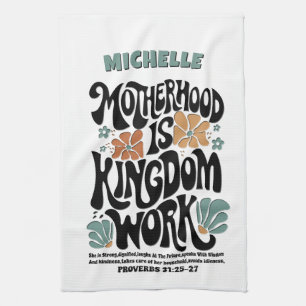 Personalised Motherhood Is Kingdom Work Tea Towel