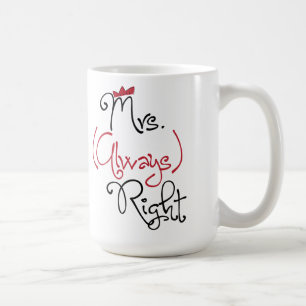 Personalised Mrs. Always Right Mug