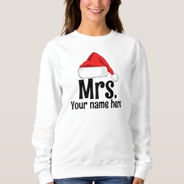  Personalised Mrs. Santa Sweatshirt (Front)