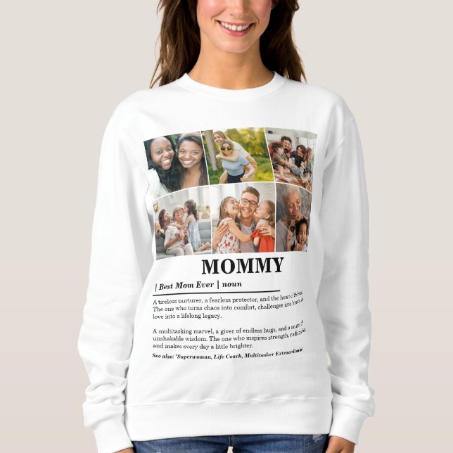 Personalised Mummy Definition 6 Photo Collage Sweatshirt (Front)