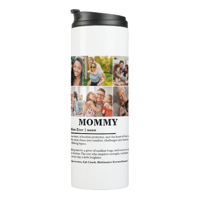 Personalised Mummy Definition 6 Photo Collage Thermal Tumbler (Rotated Right)