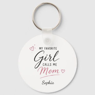 Personalised My Favourite Girl Calls Me Mum Key Ring