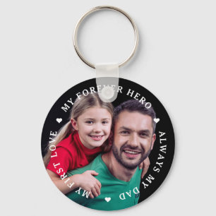 Personalised My First Love Forever Hero Dad Photo Key Ring