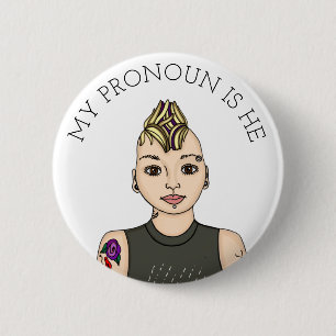 Personalised My Pronoun is He Customisable 6 Cm Round Badge