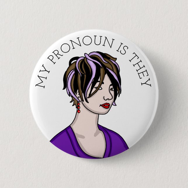 Personalised My Pronoun is They Customisable   6 Cm Round Badge (Front)