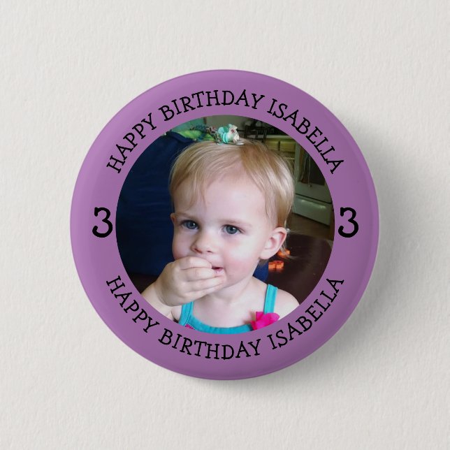 Personalised Name, Age and Photo Birthday   6 Cm Round Badge (Front)