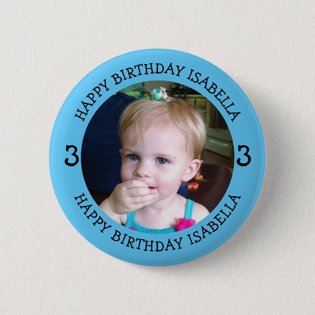 Personalised Name, Age and Photo Birthday    6 Cm Round Badge (Front)