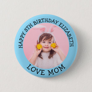 Personalised Name and Photo Birthday Mum 6 Cm Round Badge