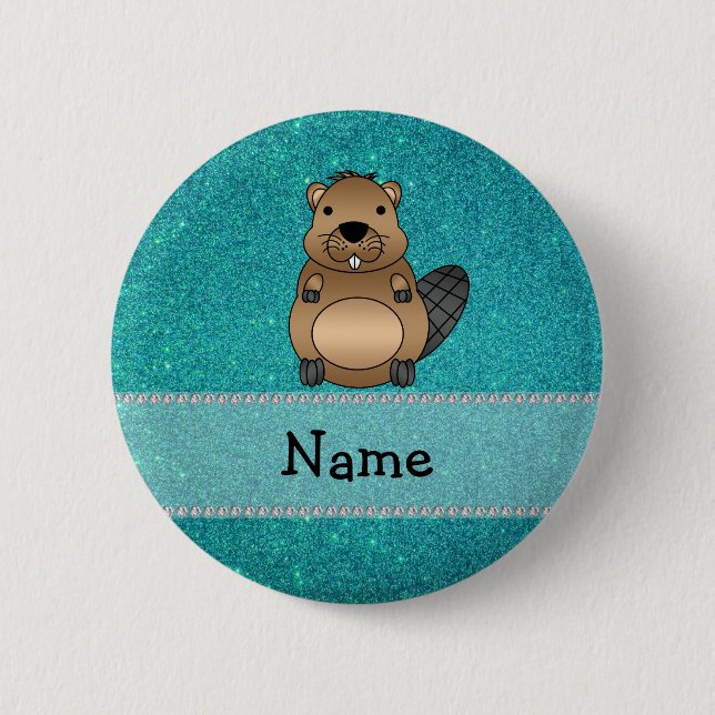 Personalised name beaver turquoise glitter 6 cm round badge (Front)