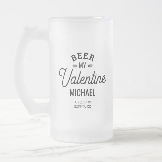 Personalised Name Beer My Valentine Love Glass Cup (Left)