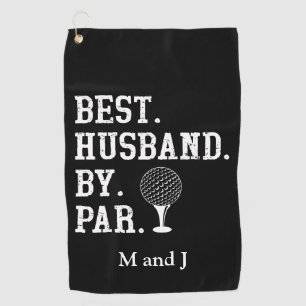 Personalised Name Best Husband By Par Golf Towel