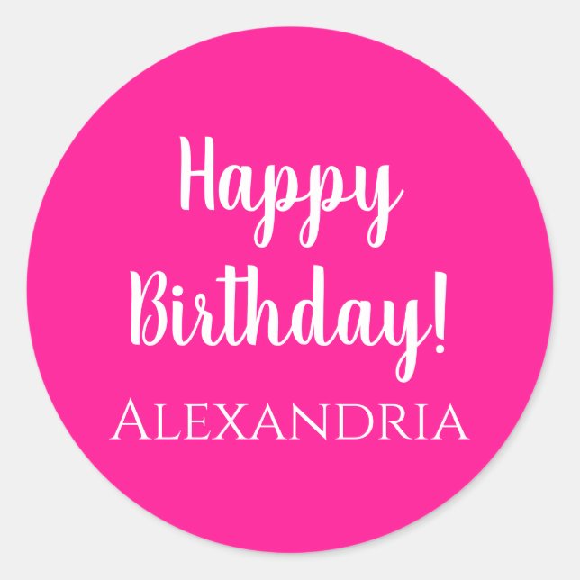 Personalised Name Birthday Hot Pink Happy Birthday Classic Round Sticker (Front)