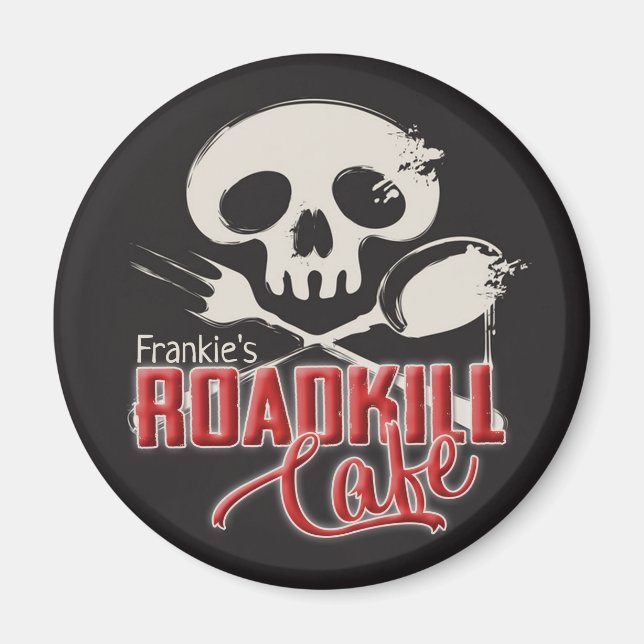 Personalised NAME Cheeky Roadkill Cafe Kitchen Magnet (Front)