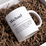 Personalised name definition for him coffee mug<br><div class="desc">Create your own one-of-a-kind personalised name coffee mug with the name definition of your favourite person, best friend, your dad, mum or siblings, your husband or wife, grandma or grandpa... Modern dictionary style custom name definition, black typography and clean and simple design. A personalised gift idea for a beloved friend,...</div>