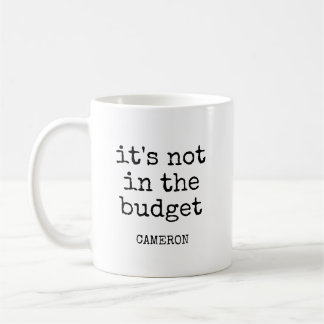 Personalised Name Funny Budget Quote Producer Dad Coffee Mug