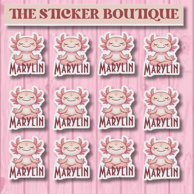  Personalised Name Meditating Axolotl Sticker Pack (Creator Uploaded)