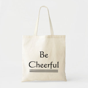 Personalised name monogram "Be Cheerful" Tote Bag
