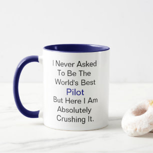 Personalised name never asked to be best Pilot Mug