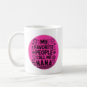 Personalised Name Pink My Favourite People Call Me Coffee Mug