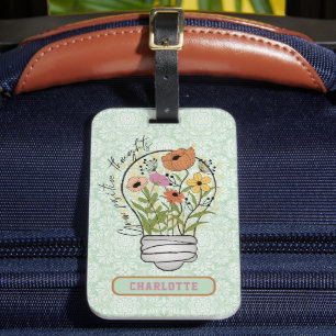 Personalised Name Positive Thoughts Inspirational Luggage Tag