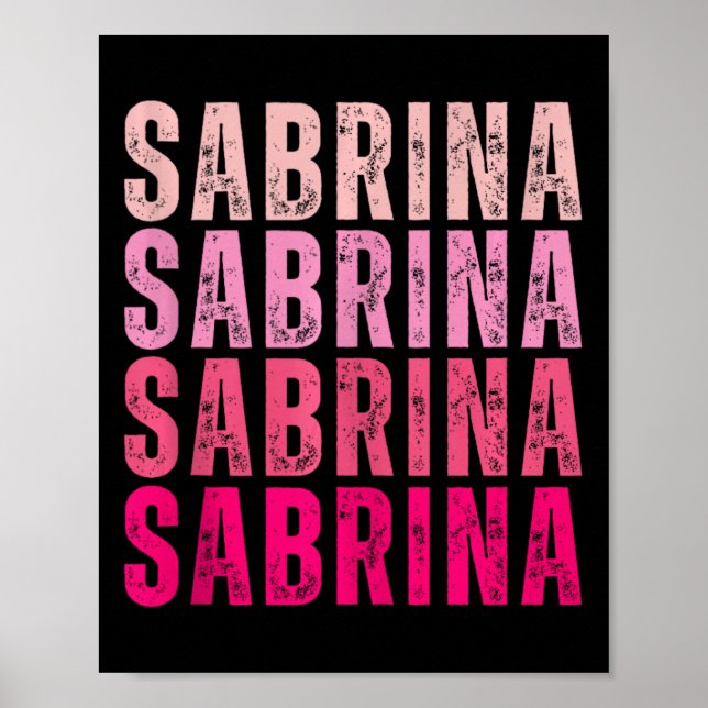Personalised Name Sabrina I Love Sabrina Vintage  Poster (Front)