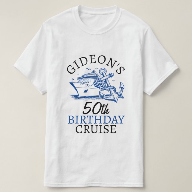 Personalised Name Ship Anchor Cruise Birthday T-Shirt (Design Front)