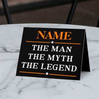 Personalised Name The Man The Myth The Legend Card