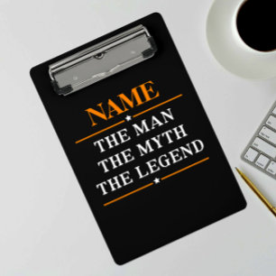 Personalised Name The Man The Myth The Legend Clipboard