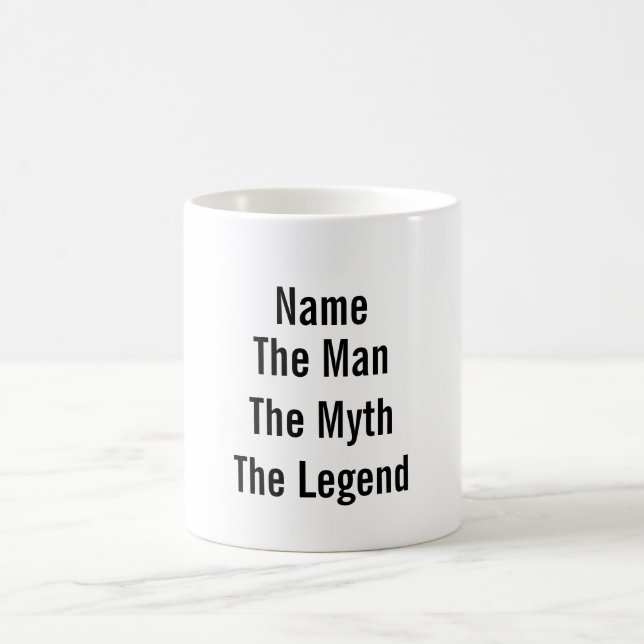 Personalised Name The Man The Myth The Legend Coffee Mug (Center)
