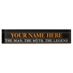 Personalised Name The Man The Myth The Legend Nameplate