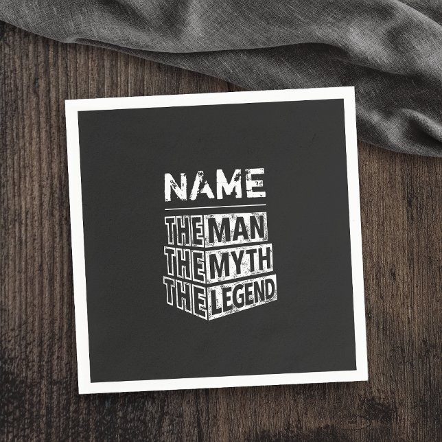 Personalised Name The Man The Myth The Legend Napkin (Personalized Name The Man The Myth The Legend Napkins)