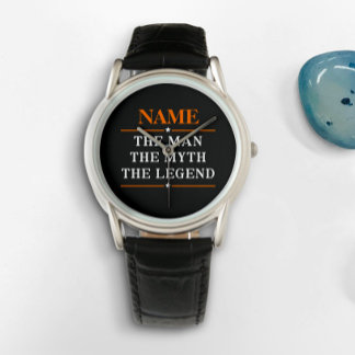 Personalised Name The Man The Myth The Legend Watch
